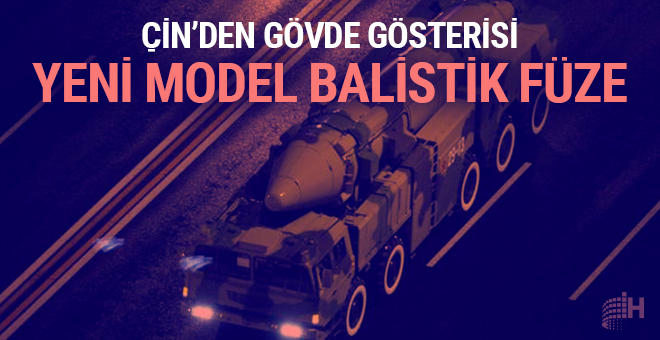 Çin’den gövde gösterisi: Yeni model balistik füze!